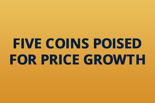 Five Coins Poised for Price Growth