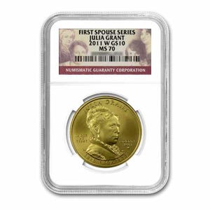2011 $10 Julia Grant First Spouse MS70
