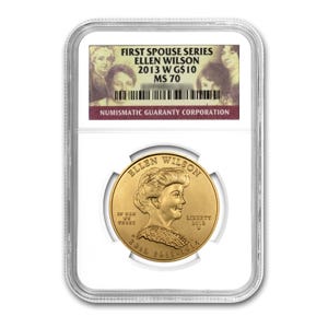 2013 $10 Ellen Wilson First Spouse MS70