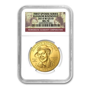 2014 $10 Eleanor Roosevelt First Spouse MS70