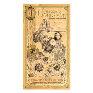 1 Wyoming Goldback Aurum Gold Foil Note