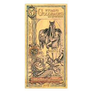 5 Wyoming Goldback Aurum Gold Foil Note